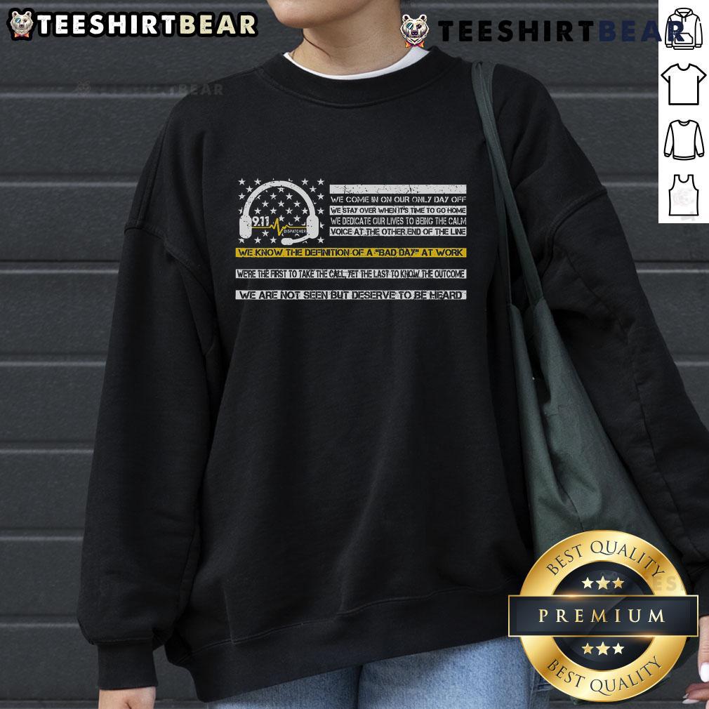 Comfortable Proud 911 Dispatcher sweatshirt showcasing support for unseen heroes in emergency services.