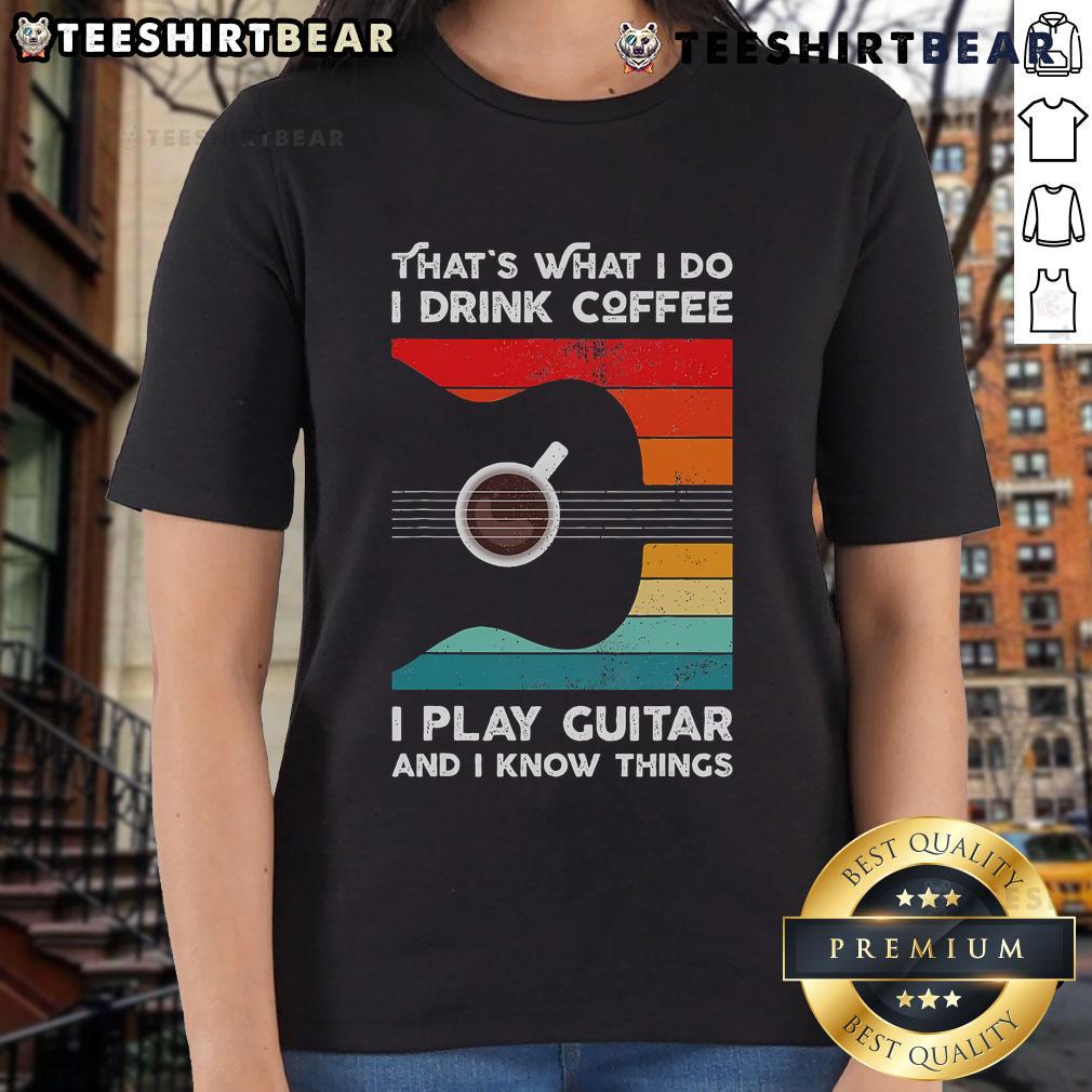 Retro ladies tee featuring a fun quote: 'Good, that's what I do, I drink coffee, I play guitar' with coffee and guitar graphics.