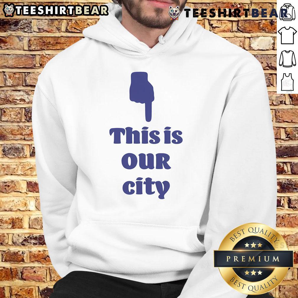 Good This Is Our City hoodie displayed on a mannequin, showcasing vibrant design and urban style for city lovers.