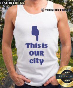 Good This Is Our City tank top featuring a vibrant city skyline design, perfect for casual summer wear and urban style.