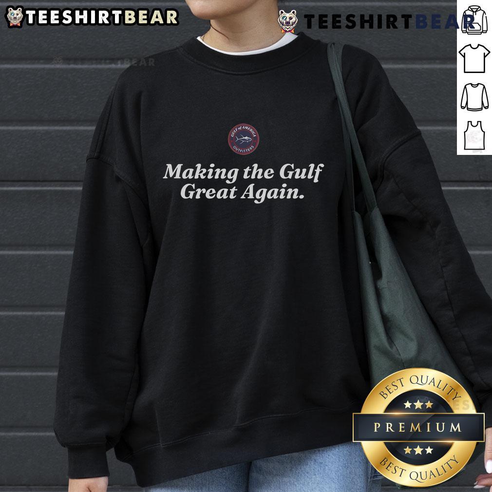 Stylish 'Make The Gulf Great Again' sweatshirt featuring vibrant colors, perfect for Gulf of America enthusiasts.