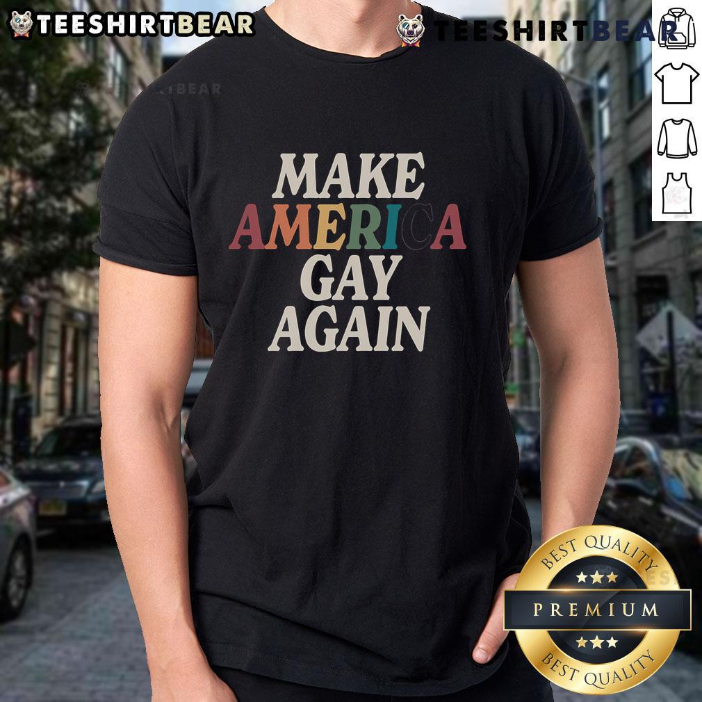 Hot Make America Gay Again T-Shirt featuring vibrant colors and bold text for LGBTQ+ pride and activism.