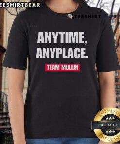 Hot Markwayne Mullin Anytime Anyplace Team Mullin ladies tee featuring a stylish design for supporters and fans.