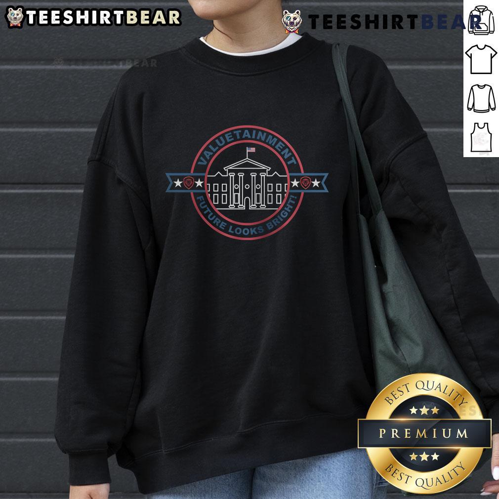 Hot White House Valuetainment Future Looks Bright sweatshirt featuring vibrant design and comfortable fit for stylish wear.