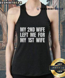 Funny meme of a man sad after his 2nd wife left him for his 1st tank top, highlighting unexpected fashion loyalty.
