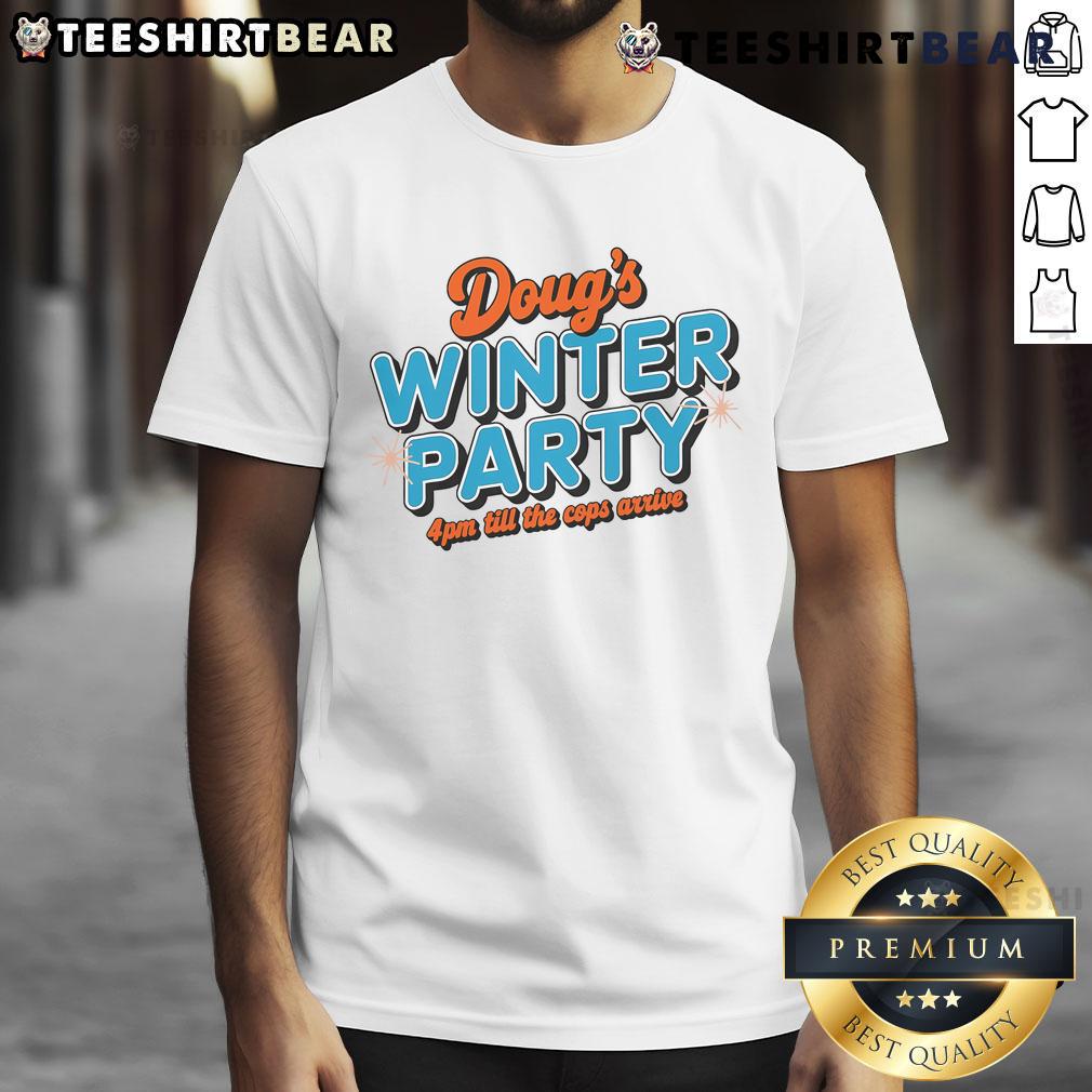 Nice Doug's Winter Party February 15th T-Shirt featuring festive graphics and bold text, perfect for winter celebrations.