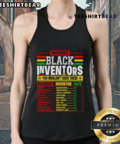 Black History Month tank top featuring the history of forgotten Black inventors, celebrating their contributions.