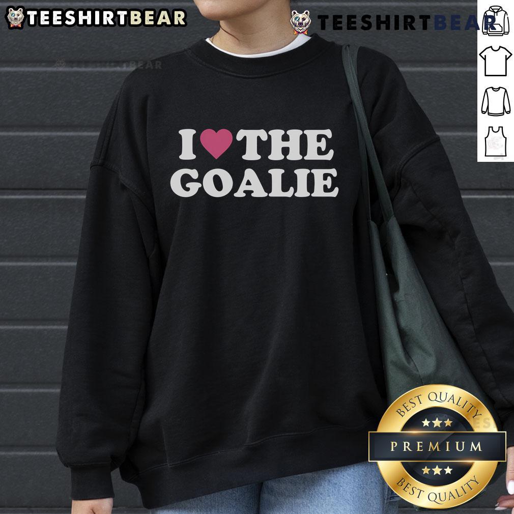 Cute soccer goalie sweatshirt featuring 'I Love the Goalie' design, perfect for young soccer fans and players.