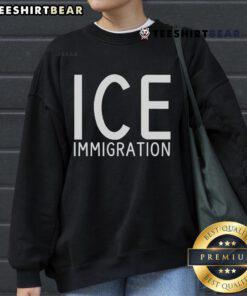 Cozy Nice Ice Immigration sweatshirt featuring a bold design, perfect for casual wear and expressing your support for immigration.