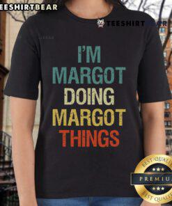 Vintage retro ladies tee featuring 'Nice I'm Margot Doing Margot Things' design, perfect for casual wear.