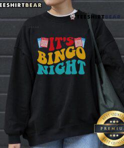 Cozy Nice Its Bingo Night Sweatshirt featuring colorful lettering, perfect for bingo lovers and casual outings.