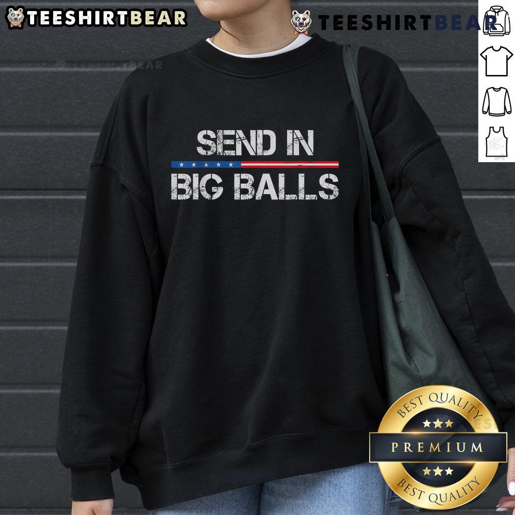 Funny Nice Send In Big Balls Doge DOGE sweatshirt featuring colorful Doge meme graphics and comfortable design.