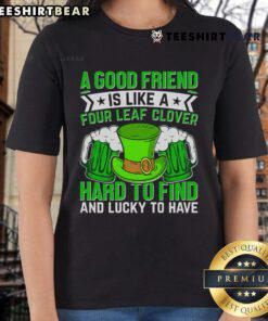 St. Patrick's Day ladies tee featuring 'A Good Friend Is Like A Four Leaf Clover' design in vibrant green.