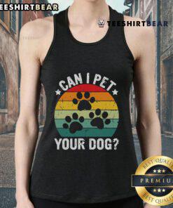 Nice vintage retro 'Can I Pet Your Dog' tank top featuring a playful design perfect for dog lovers and summer fashion.