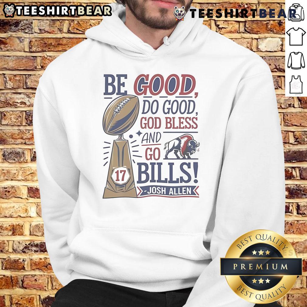 Official Be Good Do Good God Bless and Go Bills Josh Allen Hoodie in blue with logo, perfect for Buffalo Bills fans.
