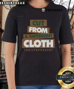 Official Cut From A Different Cloth Built Different Ladies Tee in vibrant colors, showcasing stylish design and fit.