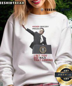 Official Elon Musk Higher Grocery Prices sweatshirt featuring bold text and a unique design, perfect for fans and collectors.