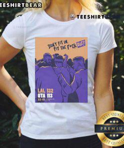 Official Jack Perkins 'Don't Fit In, Fit The F* Out' Ladies Tee UTA 113-32-19 featuring a stylish graphic design.