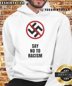 Alt Text: Official Say No To Racism Swastika Hoodie promoting anti-racism message with bold design and vibrant colors.