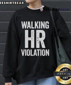 Vintage 'Official Walking HR Violation' sweatshirt design, perfect for human resources humor and office culture enthusiasts.