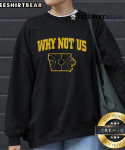 Official Why Not Us Iowa Sweatshirt in navy blue, featuring bold white lettering and a cozy design for casual wear.