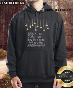Original Look At The Stars hoodie featuring a glowing quote about shining stars, perfect for stargazers and dreamers.