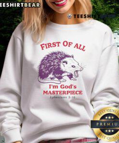 Premium 'First of All, I'm God's Masterpiece' mouse sweatshirt in soft fabric, perfect for casual wear and inspirational style.