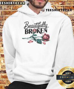 Pretty Beautifully Broken Flower Hoodie featuring vibrant floral design, perfect for casual wear and unique style.