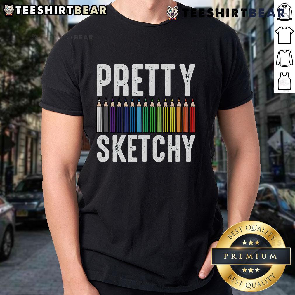 Pretty Sketchy Color Pencils T-Shirt for Cool Painters and Artists, featuring vibrant art-themed design.