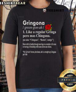 Top Gringona Like A Regular Gringa Pero Ms Chingona Ladies Tee featuring vibrant design and comfortable fit for stylish women.