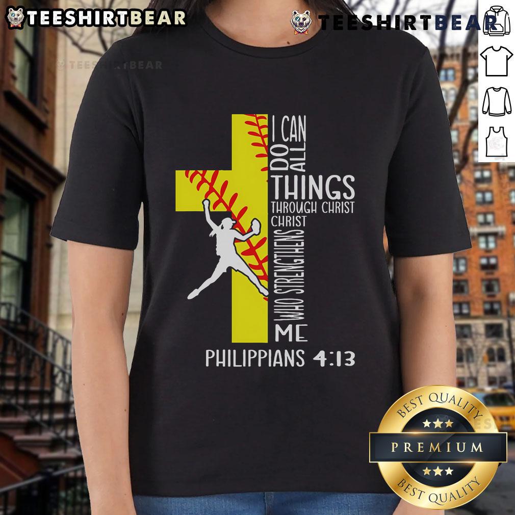 Top I Can Do All Things Through Christ Softball Christian Bible Ladies Tee shirt design with inspirational message.