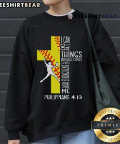 Softball sweatshirt featuring 'I Can Do All Things Through Christ' design, perfect for Christian athletes and fans.