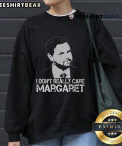 Funny minimalist JD Vance sweatshirt with 'I Don't Really Care' slogan, perfect for casual wear and expressing humor.