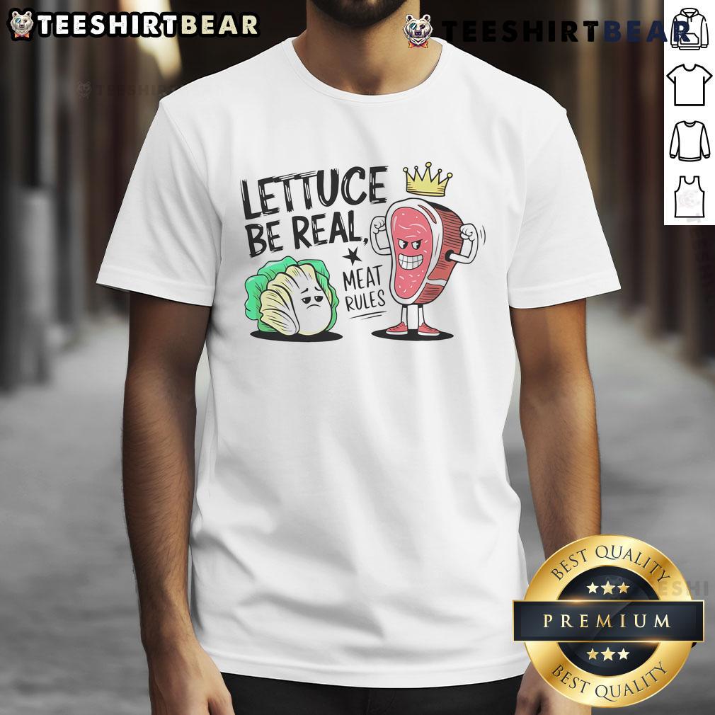 Top Lettuce Be Real Meat Rules Carnivore T-Shirt featuring a humorous design for meat lovers and carnivore diet enthusiasts.