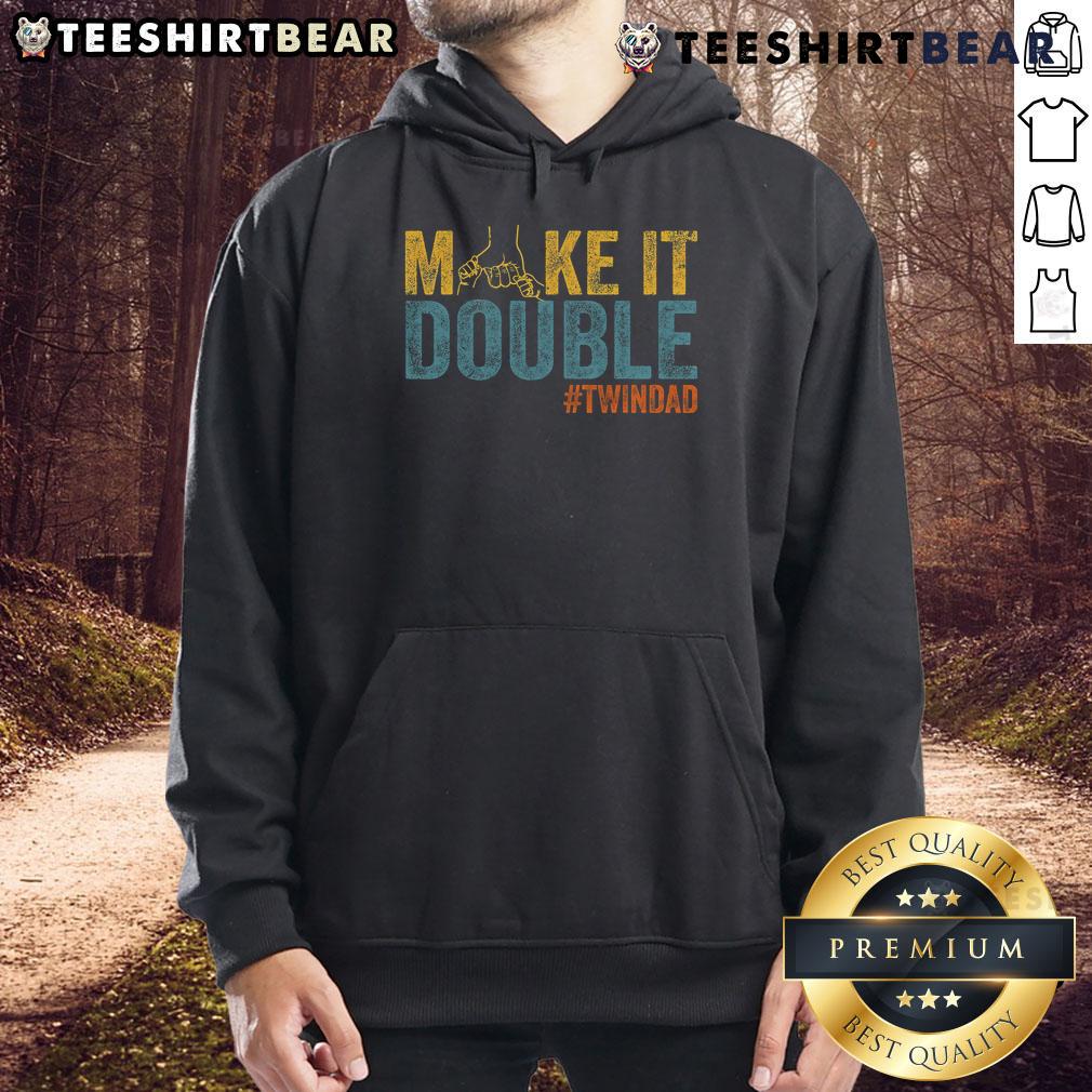 Top Make It a Double Twin Dad hoodie for new dads expecting twins, featuring a stylish design and comfortable fit.