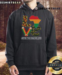 Top Math Coach Love Map hoodie celebrating Black History Month with vibrant African American designs.