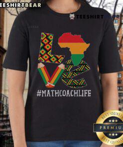 Top Math Coach Love Map t-shirt for Black History Month featuring African American heritage design for ladies.