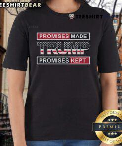 Top Promises Made, Promises Kept Pro-Trump Ladies Tee showcasing a stylish design for Trump supporters.