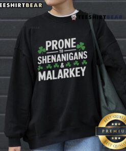 Top Prone to Shenanigans Malarkey St. Patrick's Day sweatshirt featuring a fun design for festive celebrations.