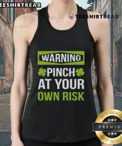 Funny Leprechaun humor tank top with 'Top Warning: Pinch at Your Own Risk' design, perfect for St. Patrick's Day celebrations.
