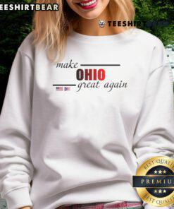 Awesome Make Ohio Great Again sweatshirt featuring the Ohio flag design, perfect for Ohio pride and casual wear.