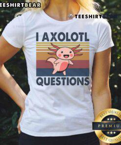 Vintage ladies tee featuring a cute axolotl meme with the phrase 'I axolotl questions' for aquatic animal lovers.