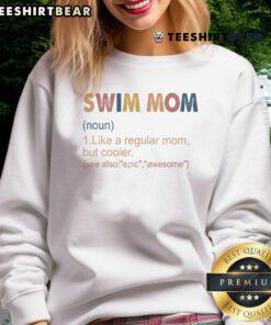 Cute vintage swim mom definition sweatshirt for swimming moms, featuring stylish typography and a cozy design.