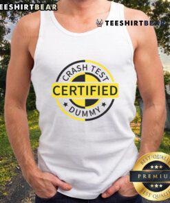 Funny Crash Test Certified Dummy Tank Top featuring a humorous graphic design for automotive enthusiasts.