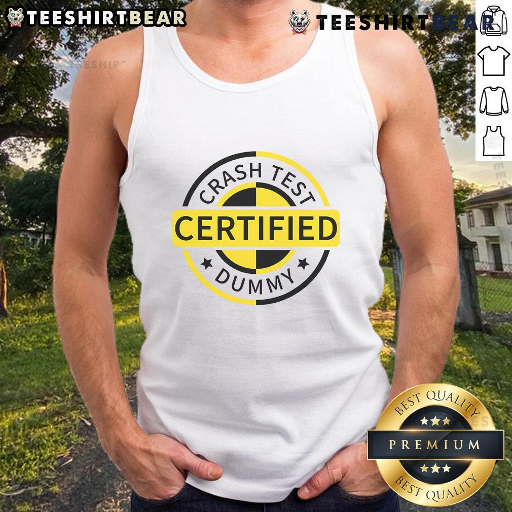Funny Crash Test Certified Dummy Tank Top featuring a humorous graphic design for automotive enthusiasts.