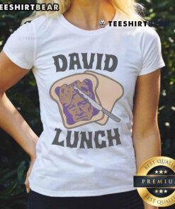 Funny David Lunch Sandwich Ladies Tee featuring a humorous sandwich graphic, perfect for casual and quirky fashion.