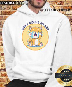Funny 'Don't D.O.G.E Me Bro' cute hoodie featuring a playful dog design, perfect for dog lovers and casual wear.