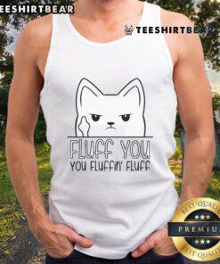 Funny Fluff You Fluffin Fluff Kitten Tank Top featuring a cute kitten graphic, perfect for cat lovers and casual wear.