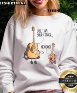 Funny Guitar Ukelele sweatshirt featuring 'I Am Your Father' Star Wars design, perfect for music and movie fans.