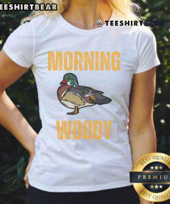 Funny morning tee featuring a cartoon woody duck hunting design, perfect for ladies who love outdoor adventures.